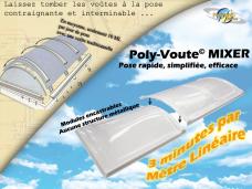 POLY-VOUTE MIXER ECLAIRAGE NATUREL TEMPS DE POSE